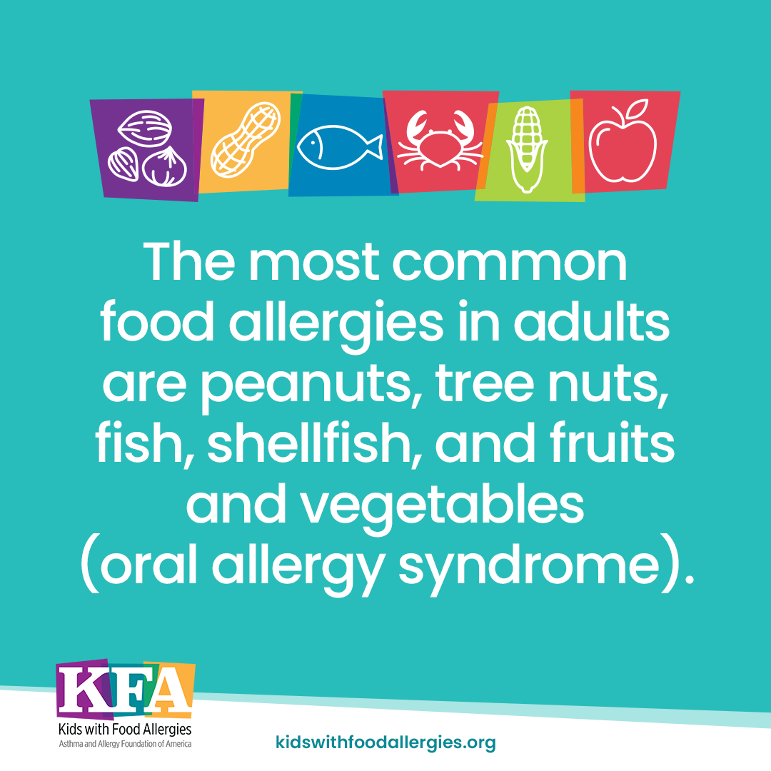 Icons of tree nut, peanut, fish, shellfish, corn, and an apple with the text: The most common food allergies in adults are peanuts, tree nuts, fish, shellfish, and fruits and vegetables (oral allergy syndrome).